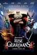 Rise of the Guardians (2012) Poster #1 - Trailer Addict