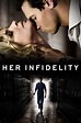 Her Infidelity (2015) - Posters — The Movie Database (TMDB)