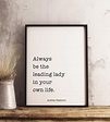 Audrey Hepburn Quote Always Be the Leading Lady in Your Own - Etsy ...