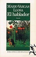 On El Hablador / The Storyteller by Mario Vargas Llosa