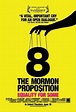 8: The Mormon Proposition (2010) par Reed Cowan, Steven Greenstreet