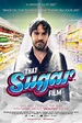 That Sugar Film Movie Poster (#1 of 2) - IMP Awards