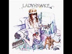 Ladyhawke - Dusk Till Dawn - YouTube