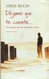 "Déjame que te cuente". Libro de Jorge Bucay