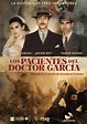 Los pacientes del doctor García (Serie de TV) (2023) - FilmAffinity