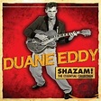 Shazam! The Essential Collection by Duane Eddy: Amazon.co.uk: CDs & Vinyl