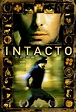 Intacto (2001) - FilmAffinity