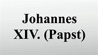 Johannes XIV. (Papst) - YouTube