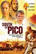 South of Pico - Buy, watch, or rent from the Microsoft Store