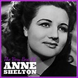 The Very Best Of Anne Shelton by Anne Shelton on songswave.tel