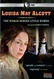 Louisa May Alcott: The Woman Behind Little Women (2008) - Nancy Porter ...