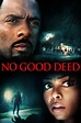 NO GOOD DEED | Sony Pictures Entertainment