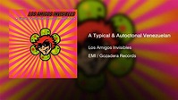 Los Amigos Invisibles - A Typical & Autoctonal Venezuelan Dance Band ...