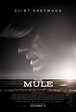 Affiche du film La Mule - Affiche 2 sur 2 - AlloCiné