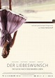 Der Liebeswunsch (2006) — Всё о фильме