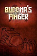 Buddha's Little Finger (2015) - Posters — The Movie Database (TMDb)