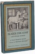 Zlateh the Goat and Other Stories by Singer, Isaac Bashevis: (1966 ...