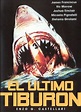 Crítica de la película "El último tiburón" (1981). Por Adrián Roldán ...