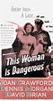 This Woman Is Dangerous (1952) - IMDb