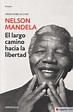 EL LARGO CAMINO HACIA LA LIBERTAD - NELSON MANDELA - 9788466332699