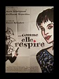 Affiche du film COMME ELLE RESPIRE - CINEMAFFICHE