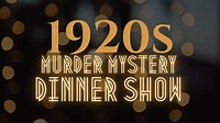 OWA: 1920’s Murder Mystery Dinner Show Presented by ICMTheatre Group ...