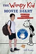 The Wimpy Kid Movie Diary: How Greg Heffley Went Hollywood : Kinney ...