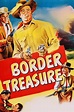 Border Treasure (1950) — The Movie Database (TMDB)