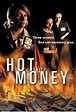 Hot Money (película 2001) - Tráiler. resumen, reparto y dónde ver ...