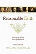 Reasonable faith william lane craig by Roberto Contreras Sade - Issuu