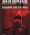 Red Water - Terrore sott'acqua (Film TV 2003): trama, cast, foto ...