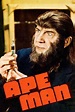 ‎The Ape Man (1943) directed by William Beaudine • Reviews, film + cast ...