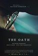 The Oath (2017) Pictures, Trailer, Reviews, News, DVD and Soundtrack