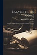 알라딘: Lafayette, We Come: The Story of how a Young Frenchman Fought for ...
