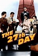 The 27th Day (1957) - Posters — The Movie Database (TMDB)