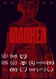 Marked - Película 2022 - Cine.com