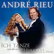 André Rieu - Ich tanze mit dir in den Himmel hinein: lyrics and songs ...