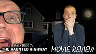 Bad Ben: The Haunted Highway (2019) Movie Review | Interpreting the ...