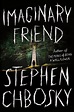 [PDF]Free Download Imaginary Friend by Stephen Chbosky | Imaginary ...