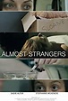 Almost Strangers (Short 2015) - IMDb