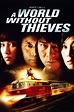 A World Without Thieves - Rotten Tomatoes