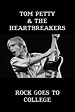 Tom Petty and The Heartbreakers: Rock Goes to College (1980) | The ...