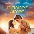 In deinen Armen - Film 2020 - FILMSTARTS.de