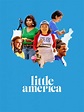 Little America - Trailers & Videos - Rotten Tomatoes