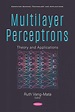 Multilayer Perceptrons: Theory and Applications – Nova Science Publishers