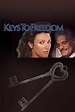 Keys to Freedom (1988) - IMDb