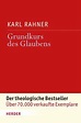 'Grundkurs des Glaubens' von 'Karl Rahner' - Buch - '978-3-451-28822-7'