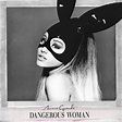 Ariana Grande's Dangerous Woman Is Extremely Safe - Brooklyn Magazine
