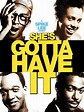 She's Gotta Have It TV Listings and Schedule | TV Guide