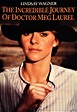 The CinemaScope Cat: The Incredible Journey Of Dr. Meg Laurel (1979)